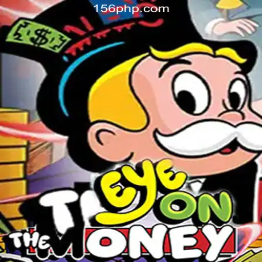 Discover the Thrilling World of EyeOnTheMoney at PH156.COM Online Casino Philippines