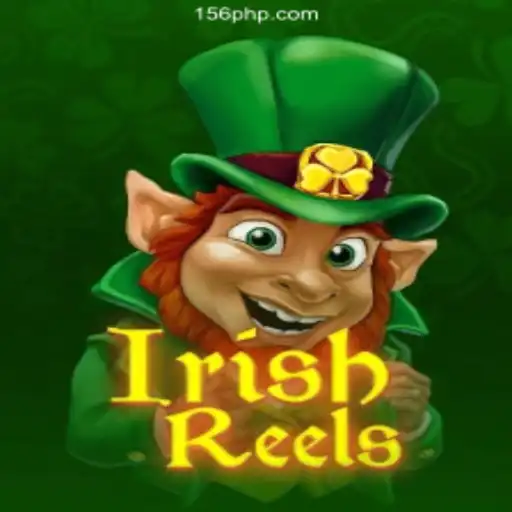 Discover the Enchanting World of IrishReels at PH156.COM Online Casino Philippines